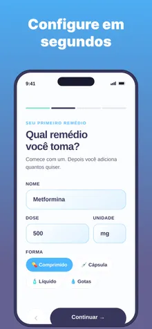 Configuração rápida de um novo remédio